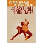 Do What You Want Be What You Are